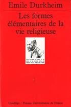 Couverture du livre « Formes elementaires vie religieuse » de Emile Durkheim aux éditions Puf