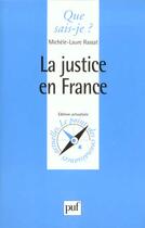 Couverture du livre « Justice en france (la) » de Michele-Laure Rassat aux éditions Que Sais-je ?