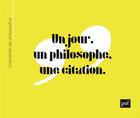 Couverture du livre « Calendrier perpétuel de philosophie : un jour, un philosophe, une citation » de Laurence Devillairs aux éditions Puf