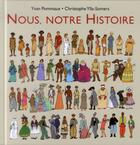 Couverture du livre « Nous, notre histoire » de Christophe Ylla-Somers et Yvan Pommaux aux éditions Ecole Des Loisirs