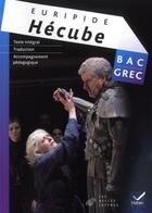 Couverture du livre « Hécube ; terminale ; bac grec (édition 2011) » de Euripide aux éditions Hatier