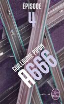 Couverture du livre « A666 t.4 » de Guillaume Pipon aux éditions Le Livre De Poche