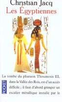 Couverture du livre « Les Egyptiennes » de Christian Jacq aux éditions Pocket