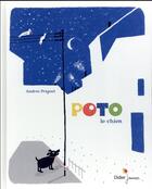 Couverture du livre « Poto le chien » de Andree Prigent aux éditions Didier Jeunesse