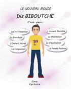 Couverture du livre « Dis Biboutche » de Caroline Tapia et Vyctoire Sage aux éditions Books On Demand