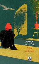Couverture du livre « Arbre de l'oubli » de Nancy Huston aux éditions Actes Sud