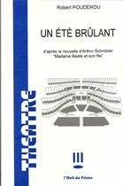 Couverture du livre « Un été brûlant » de Robert Pouderou aux éditions L'oeil Du Prince