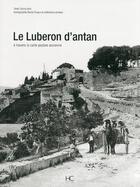 Couverture du livre « Le Luberon d'antan » de Carina Istre aux éditions Herve Chopin