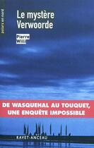 Couverture du livre « Le mystère Verwoode » de Pierre Willi aux éditions Ravet-anceau