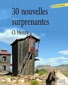Couverture du livre « Trente nouvelles surprenantes » de O. Henry aux éditions Culture Commune