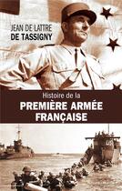 Couverture du livre « Histoire de la première armée française » de Jean De Lattre De Tassigny aux éditions Nouveau Monde