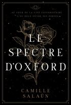 Couverture du livre « Le spectre d'Oxford » de Camille Salaun aux éditions Le Heron D'argent