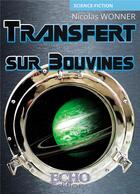 Couverture du livre « Transfert sur Bouvines » de Nicolas Wonner aux éditions Echo Editions