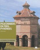 Couverture du livre « Pigeonniers en Midi Pyrénées » de Michel Lucien aux éditions Massin