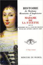 Couverture du livre « Histoire de madame henriette d'angleterre / memoires de la cour de france pour l » de La Fayette M-M. aux éditions Mercure De France