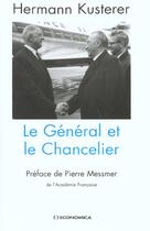 Couverture du livre « GENERAL ET LE CHANCELIER (LE) » de Kusterer/Hermann aux éditions Economica