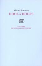 Couverture du livre « Hoola hoops » de Michel Bulteau aux éditions La Difference