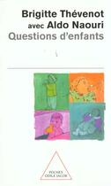 Couverture du livre « Questions d'enfants » de Thevenot/Naouri aux éditions Odile Jacob