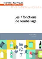Couverture du livre « Les 7 fonctions de l'emballage » de Patrice Dole aux éditions Tec Et Doc