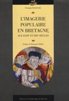 Couverture du livre « L'imagerie populaire en Bretagne » de Christophe Beauducel aux éditions Pu De Rennes