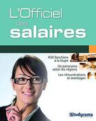 Couverture du livre « L'officiel des salaires » de Marc Van Lul aux éditions Studyrama