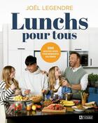 Couverture du livre « Lunchs pour tous » de Legendre Joel aux éditions Editions De L'homme