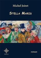 Couverture du livre « Stella Maris » de Michel Joiret aux éditions Meo