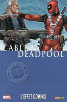 Couverture du livre « Cable et Deadpool Tome 3 : l'effet domino » de Ron Lim et Fabian Nicieza et Reilly Brown et Staz Johnson aux éditions Panini