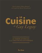 Couverture du livre « La cuisine de Guy Legay » de Henri Bouniol aux éditions De Boree