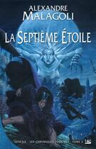 Couverture du livre « Génésia ; les chroniques pourpres Tome 2 : la septième étoile » de Alexandre Malagoli aux éditions Bragelonne