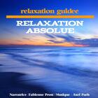 Couverture du livre « Relaxation absolue » de John Mac aux éditions La Compagnie Du Savoir