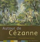 Couverture du livre « Autour De Cezanne » de Farber Jules/B aux éditions Romain Pages