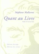 Couverture du livre « Quant Au Livre » de Stephane Mallarme aux éditions Farrago