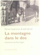 Couverture du livre « La montagne dans le dos - impressions du pays dogon » de Vernet/Castermans aux éditions Le Temps Qu'il Fait