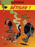 Couverture du livre « Rantanplan Tome 5 : bêtisier Tome 1 » de Jean Leturgie et Michel Janvier et Xavier Fauche et Morris aux éditions Lucky Comics