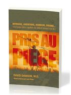 Couverture du livre « Pris au piège » de David L. Dawson aux éditions Publications Chretiennes