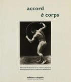 Couverture du livre « Accord à corps ; Edmond Desbonnet et la culture physique » de Edmond Desbonnet aux éditions Creaphis