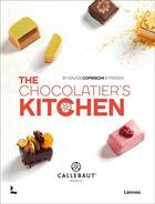 Couverture du livre « The chocolatier's kitchen » de Davide Comaschi aux éditions Lannoo