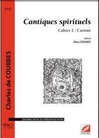 Couverture du livre « Cantiques spirituels, cahier 2 : carême » de Charles De Courbes aux éditions Symetrie