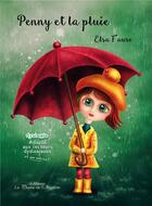 Couverture du livre « Penny et la pluie » de Elsa Faure aux éditions La Plume De L'argilete