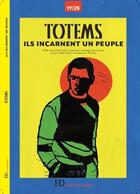 Couverture du livre « Totems ; ils incarnent un peuple » de  aux éditions Ateliers Henry Dougier