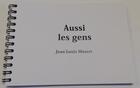 Couverture du livre « Aussi les gens » de Jean-Louis Massot aux éditions Centre De Creations Pour L'enfance