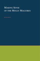 Couverture du livre « Making sense of the molly maguires » de Kenny Kevin aux éditions Editions Racine