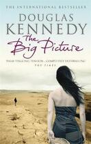 Couverture du livre « The big picture » de Douglas Kennedy aux éditions Abacus