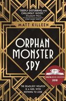 Couverture du livre « Orphan, monster, spy » de Matt Killen aux éditions Usborne