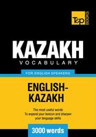 Couverture du livre « Kazakh vocabulary for English speakers - 3000 words » de Andrey Taranov aux éditions T&p Books