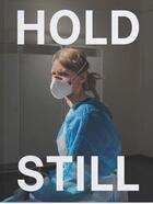 Couverture du livre « HOLD STILL - A PORTRAIT OF OUR NATION IN 2020 » de  aux éditions National Portrait Gallery