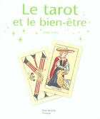 Couverture du livre « Le Tarot Et Le Bien-Etre » de Didier Colin aux éditions Hachette Pratique