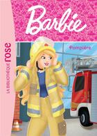 Couverture du livre « Barbie t.12 ; pompière » de  aux éditions Hachette Jeunesse