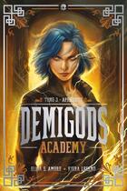 Couverture du livre « Demigods Academy Tome 3 : Aphrodite » de Elisa S. Amore et Kiera Legend aux éditions Hachette Romans